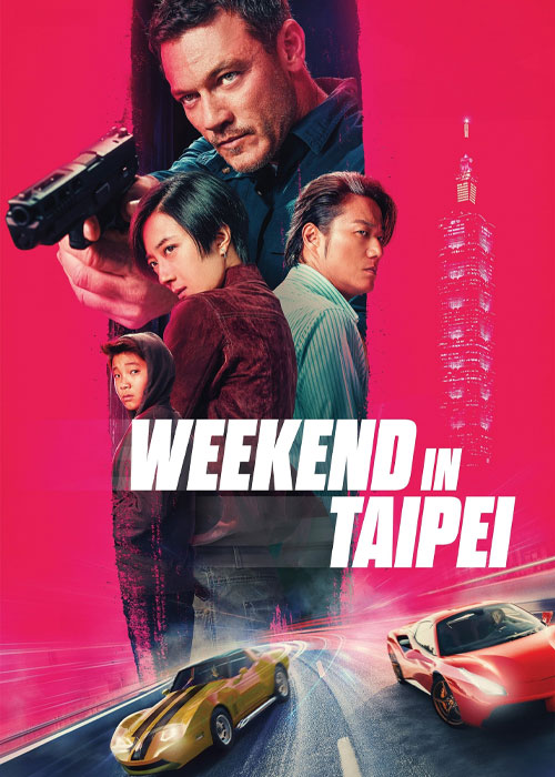 دانلود فیلم آخر هفته در تایپه Weekend in Taipei 2024 دانلود فیلم آخر هفته در تایپه Weekend in Taipei 2024