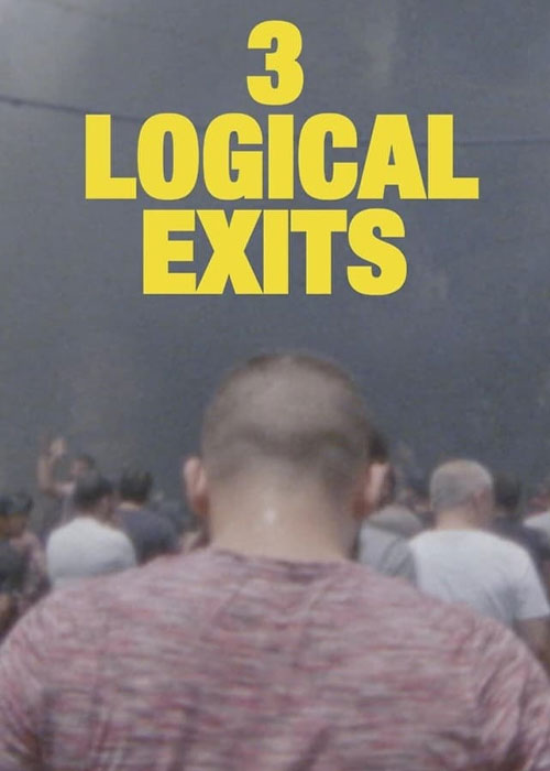 دانلود مستند Download 3 Logical Exits 2020 مستند سه راه خروج منطقی 3 Logical Exits 2020