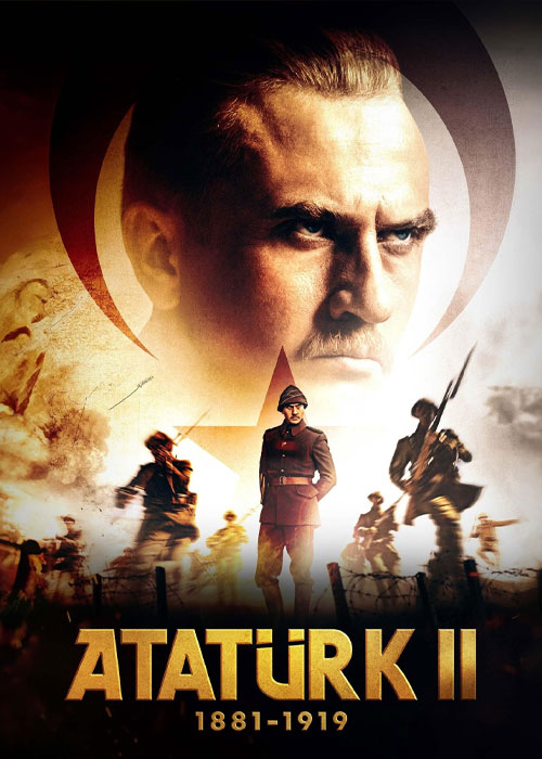 دانلود فیلم آتاتورک ۲ Atatürk 1881-1919 II 2024 دانلود فیلم آتاتورک ۲ Atatürk 1881-1919 II 2024