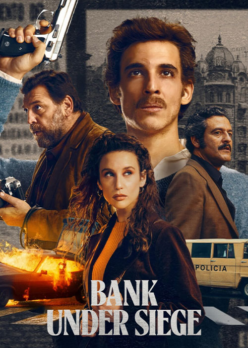 دانلود سریال حمله به بانک مرکزی Bank Under Siege 2024 دانلود سریال حمله به بانک مرکزی Bank Under Siege 2024