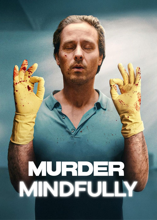 دانلود سریال قتل آگاهانه Murder Mindfully 2024 دانلود سریال قتل آگاهانه Murder Mindfully 2024