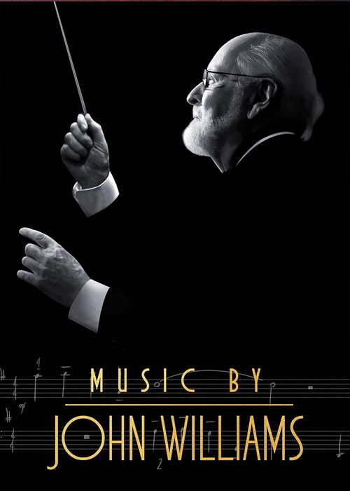 دانلود مستند Music by John Williams 2024 مستند هنری جاودانه از جان ویلیامز Music by John Williams 2024