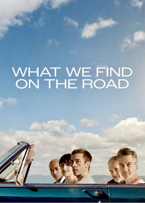 دانلود فیلم What We Find on the Road 2024 دانلود فیلم What We Find on the Road 2024