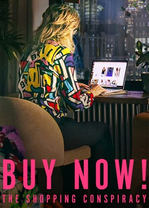 دانلود مستند Buy Now! The Shopping Conspiracy 2024 دانلود مستند Buy Now! The Shopping Conspiracy 2024