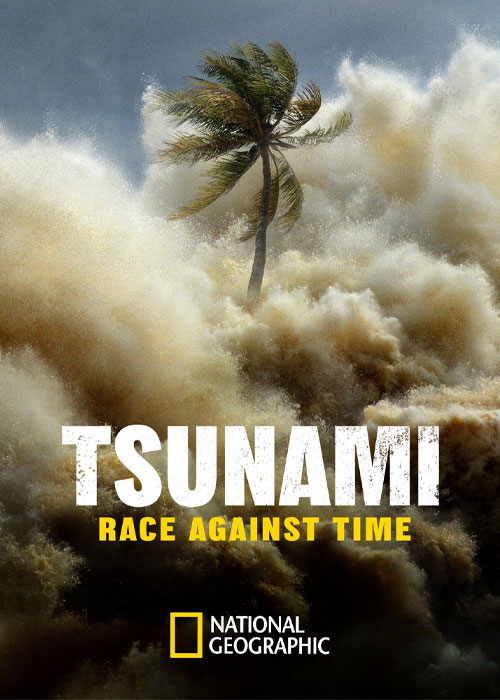 دانلود مستند Tsunami: Race Against Time 2024 دانلود مستند سونامی: مبارزه با زمان Tsunami: Race Against Time 2024