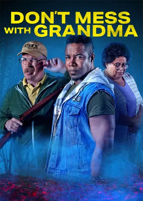 دانلود فیلم Don't Mess with Grandma 2024