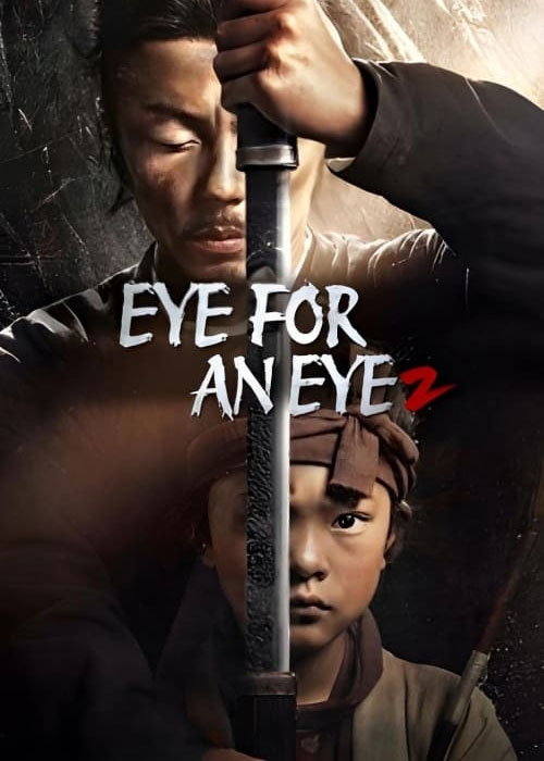دانلود فیلم چشم در برابر چشم ۲ Eye for an Eye 2 (2024) دانلود فیلم چشم در برابر چشم ۲ Eye for an Eye 2 (2024)