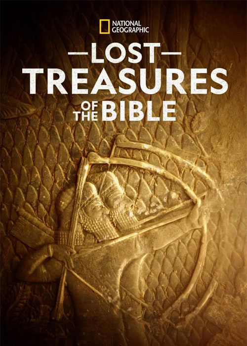 دانلود مستند Lost Treasures of the Bible 2024 مستند گنجهای گمشده کتاب مقدس Lost Treasures of the Bible 2024