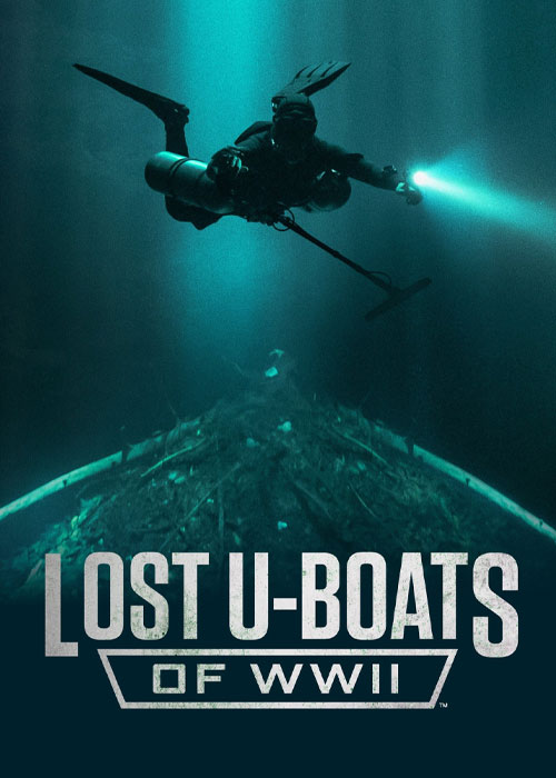 مستند زیردریایی&zwnj;های آلمانی گمشده جنگ جهانی دوم Lost U-Boats of WWII 2024