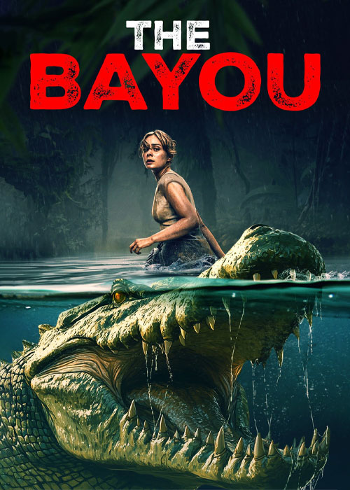 دانلود فیلم مرداب The Bayou 2025 دانلود فیلم مرداب The Bayou 2025