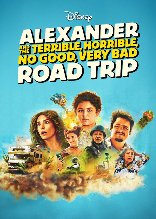 دانلود فیلم Alexander and the Terrible, Horrible, No Good, Very Bad Road Trip 2025