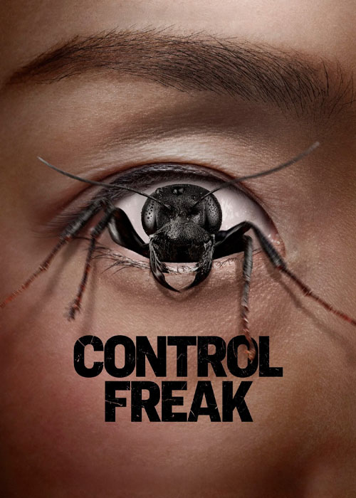 دانلود فیلم کنترل عجایب Control Freak 2025