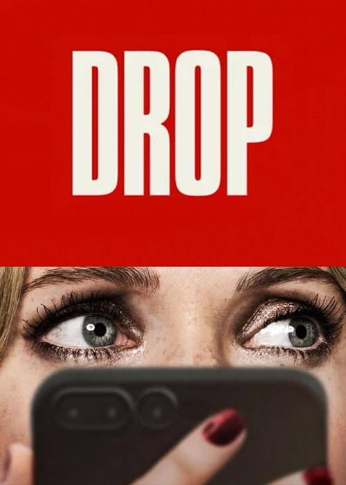 دانلود فیلم دراپ Drop 2025 دانلود فیلم رهایی Drop 2025
