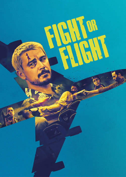 دانلود فیلم مبارزه یا پرواز Fight or Flight 2025 دانلود فیلم مبارزه یا پرواز Fight or Flight 2025