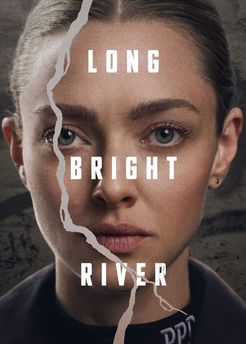 دانلود سریال رودخانه روشن طولانی Long Bright River 2025 دانلود سریال رودخانه روشن طولانی Long Bright River 2025