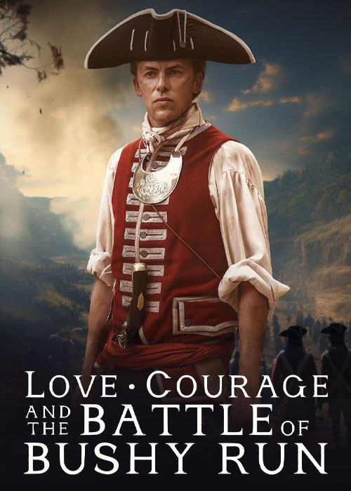 دانلود فیلم Love, Courage and the Battle of Bushy Run 2024 دانلود فیلم Love, Courage and the Battle of Bushy Run 2024