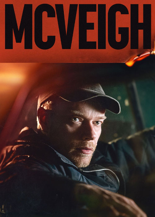 دانلود فیلم مکوی McVeigh 2024 دانلود فیلم مکوی McVeigh 2024