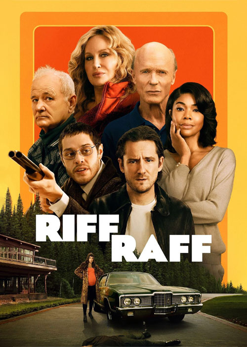 دانلود فیلم اراذل و اوباش Riff Raff 2024 دانلود فیلم اراذل و اوباش Riff Raff 2024
