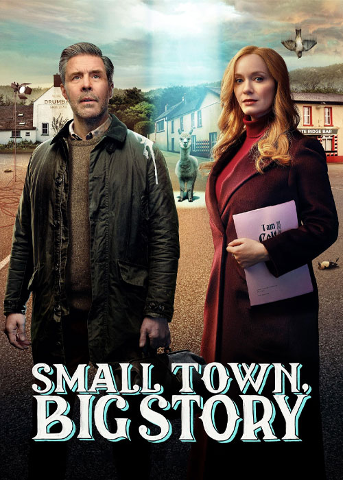 دانلود سریال Small Town, Big Story 2025 سریال شهر کوچک داستان بزرگ Small Town Big Story 2025