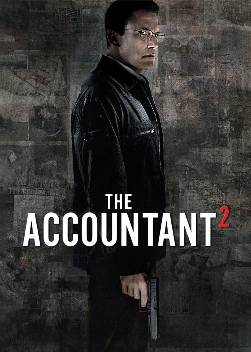 دانلود فیلم حسابدار ۲ The Accountant 2 (2025) دانلود فیلم حسابدار ۲ The Accountant 2 (2025)