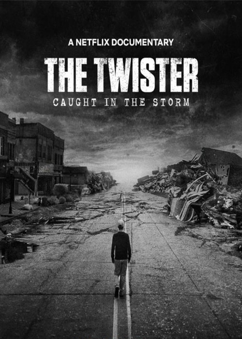 دانلود مستند The Twister: Caught in the Storm 2025 مستند گرفتار توفان پیچنده The Twister: Caught in the Storm 2025