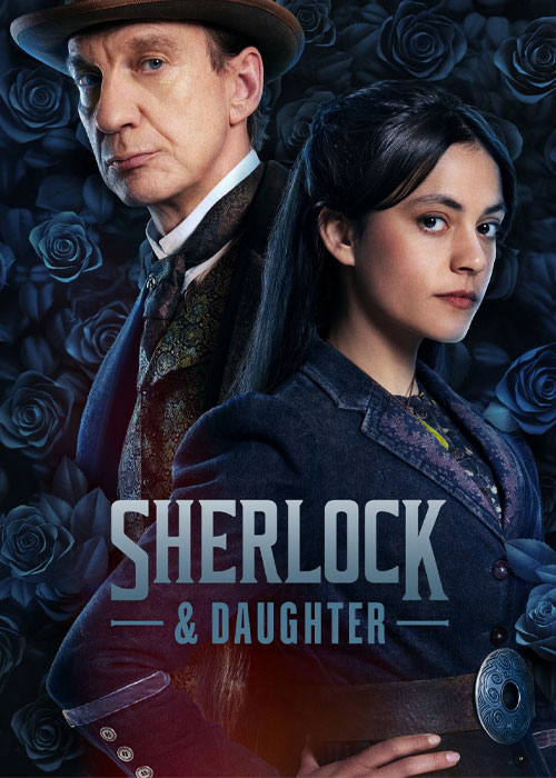 دانلود سریال شرلوک و دختر او Sherlock & Daughter 2025 دانلود سریال شرلوک و دختر او Sherlock & Daughter 2025
