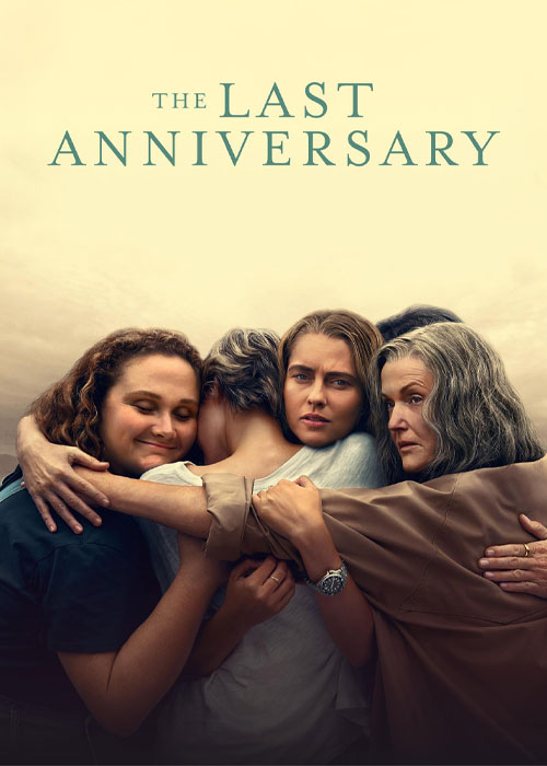دانلود سریال آخرین سالگرد The Last Anniversary 2025