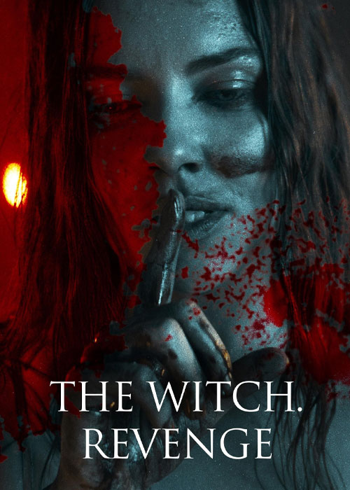 دانلود فیلم انتقام: جادوگر The Witch: Revenge 2024 دانلود فیلم انتقام: جادوگر The Witch: Revenge 2024