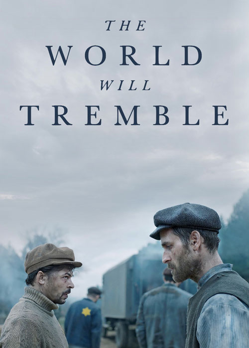 دانلود فیلم جهان خواهد لرزید The World Will Tremble 2025 دانلود فیلم جهان خواهد لرزید The World Will Tremble 2025