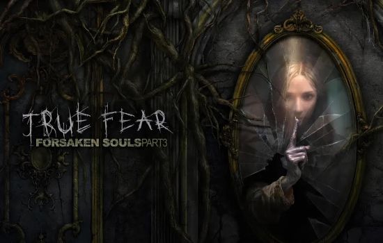 دانلود بازی True Fear: Forsaken Souls Part 3 Final