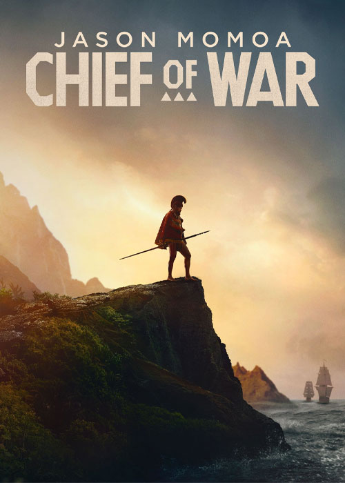دانلود سریال فرمانده جنگ Chief of War 2025 دانلود سریال فرمانده جنگ Chief of War 2025