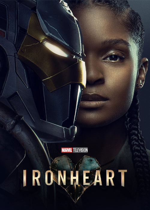 دانلود سریال آیرون&zwnj;هارت Ironheart 2025