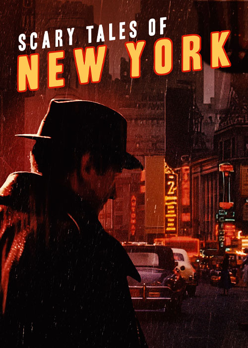 دانلود مستند Scary Tales of New York 2023 دانلود مستند Scary Tales of New York 2023