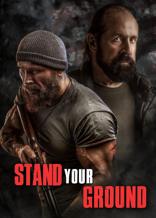 دانلود فیلم ایستادگی کن Stand Your Ground 2025 دانلود فیلم ایستادگی کن Stand Your Ground 2025