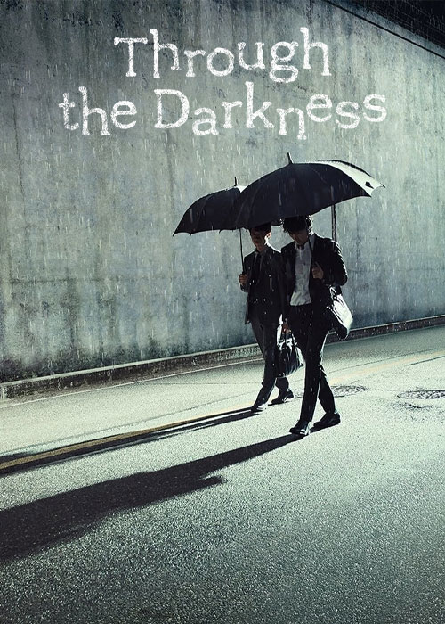 دانلود سریال از میان تاریکی Through the Darkness 2022 دانلود سریال از میان تاریکی Through the Darkness 2022