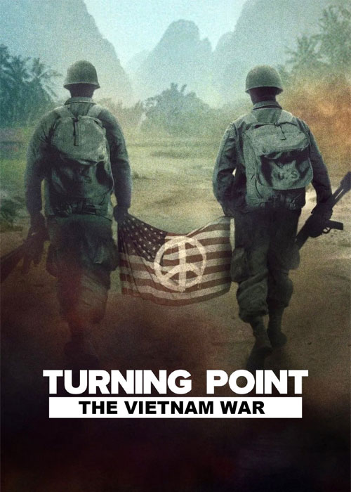 دانلود مستند Turning Point: The Vietnam War 2025 دانلود مستند Turning Point: The Vietnam War 2025