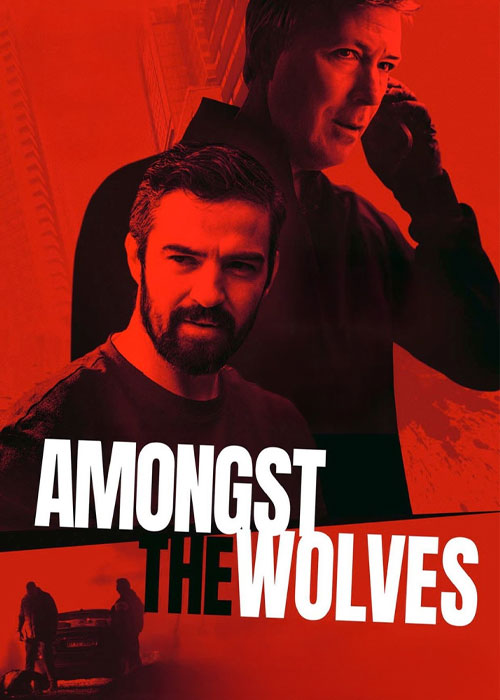دانلود فیلم در میان گرگها Amongst the Wolves 2024 دانلود فیلم در میان گرگها Amongst the Wolves 2024