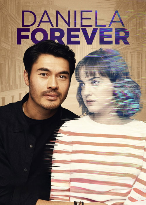 دانلود فیلم دنیلا تا ابد Daniela Forever 2024 دانلود فیلم دنیلا تا ابد Daniela Forever 2024