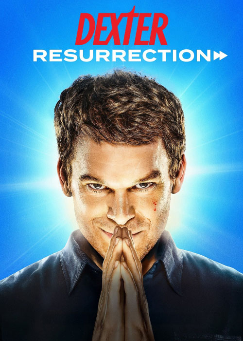 دانلود سریال دکستر: رستاخیز Dexter: Resurrection 2025 دانلود سریال دکستر: رستاخیز Dexter: Resurrection 2025