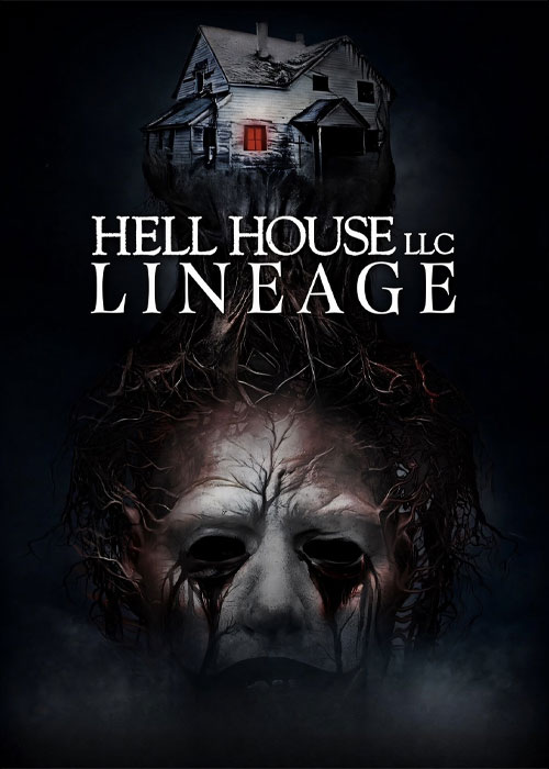 دانلود فیلم خانه جهنمی: دودمان Hell House LLC: Lineage 2025