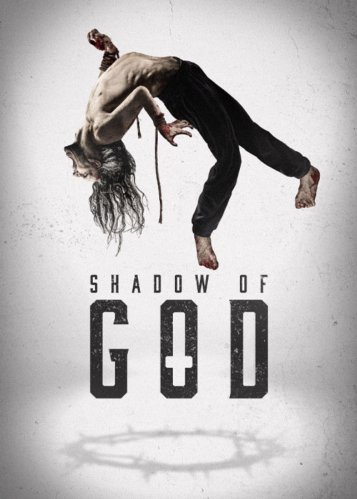 دانلود فیلم در سایه خدا Shadow of God 2025 دانلود فیلم در سایه خدا Shadow of God 2025