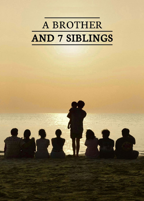 دانلود فیلم A Brother and 7 Siblings 2024 دانلود فیلم A Brother and 7 Siblings 2024