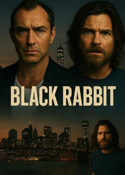 دانلود سریال خرگوش سیاه Black Rabbit 2025 دانلود سریال خرگوش سیاه Black Rabbit 2025