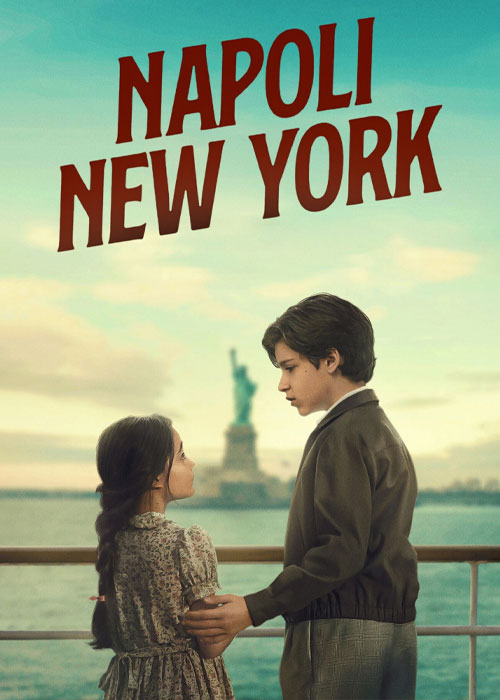 دانلود فیلم ناپل تا نیویورک Naples to New York 2024 دانلود فیلم ناپل تا نیویورک Naples to New York 2024