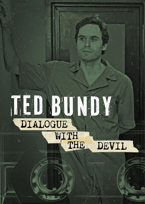 دانلود مستند Ted Bundy: Dialogue with the Devil 2025 دانلود مستند Ted Bundy: Dialogue with the Devil 2025