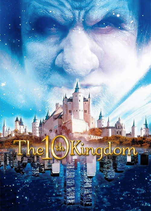 دانلود سریال دهمین پادشاهی The 10th Kingdom 2000 دانلود سریال دهمین پادشاهی The 10th Kingdom 2000