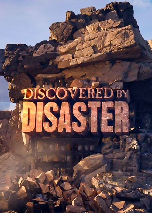 دانلود مستند Discovered by Disaster 2025 دانلود مستند Discovered by Disaster 2025
