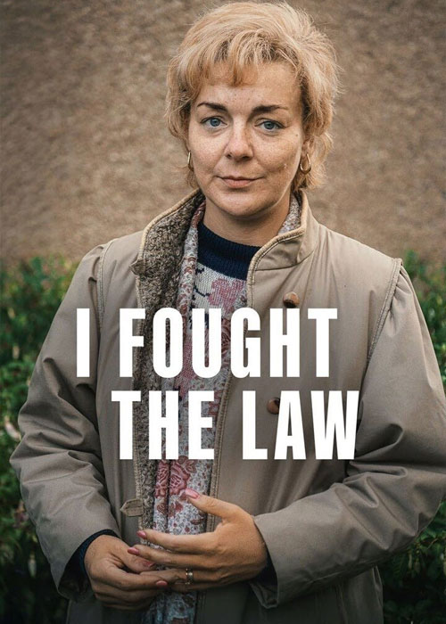 دانلود سریال من با قانون جنگیدم I Fought the Law 2025 دانلود سریال من با قانون جنگیدم I Fought the Law 2025