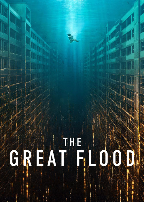 دانلود فیلم سیل عظیم The Great Flood 2025