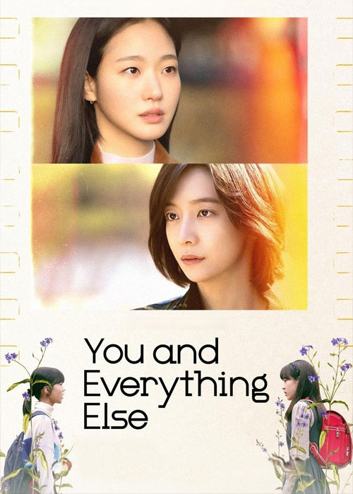 دانلود سریال تو و هر چیز دیگر You and Everything Else 2025 دانلود سریال تو و هر چیز دیگر You and Everything Else 2025